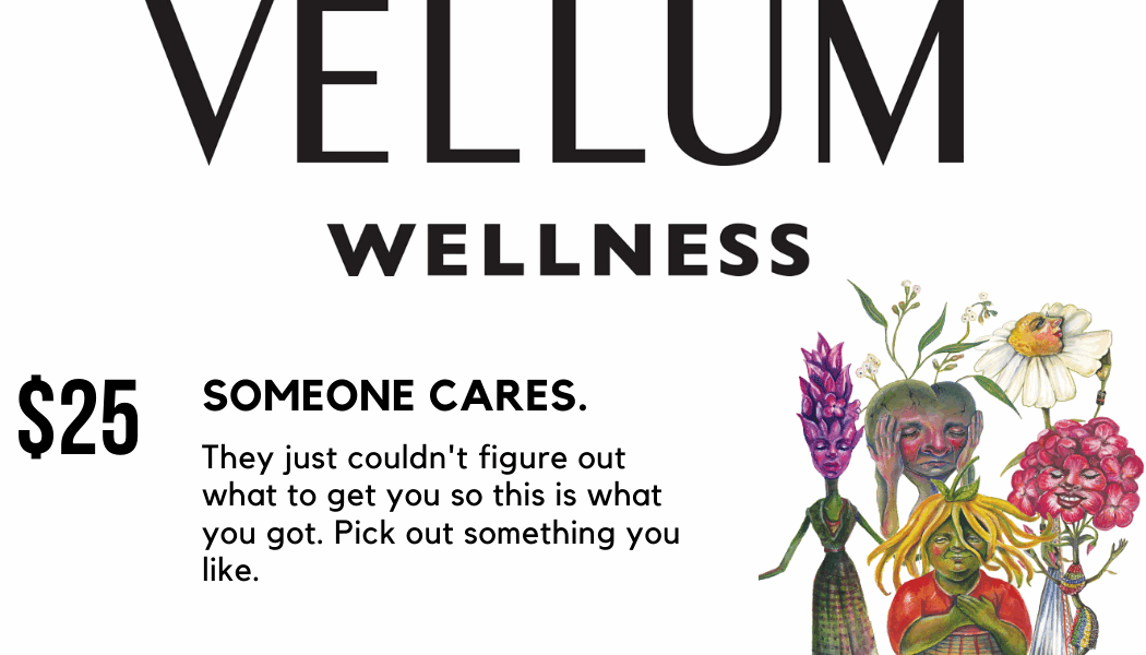 Vellum Wellness Twenty Five Dollar Gift Card